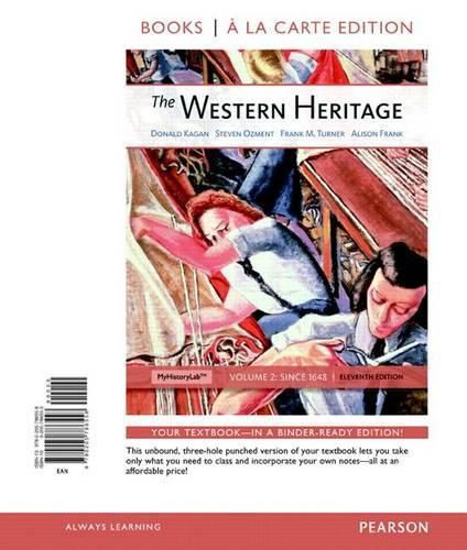 Cover image for The Western Heritage, Volume 2, Books a la Carte Edition