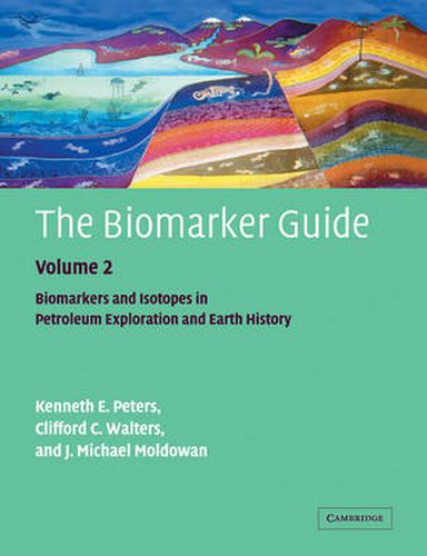 Cover image for The Biomarker Guide: Volume 2, Biomarkers and Isotopes in Petroleum Systems and Earth History