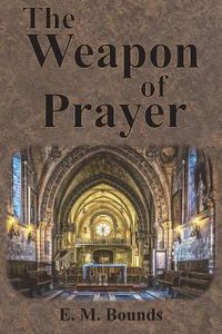 Cover image for The Weapon of Prayer