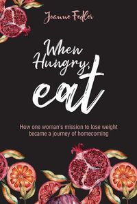 Cover image for When Hungry, Eat