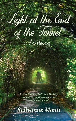 Cover image for Light at the End of the Tunnel: A Memoir