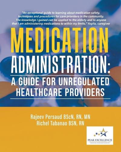 Cover image for Medication Administration: A Guide for Unregulated Healthcare Providers