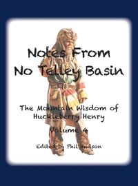 Cover image for Notes From No Telley Basin Volume Four