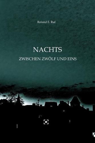 Cover image for Nachts Zwischen Zwoelf Und Eins