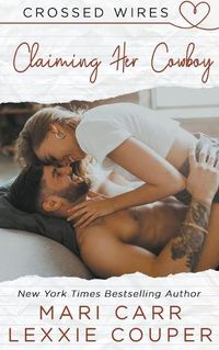 Cover image for Claiming Her Cowboy