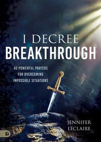 Cover image for I Decree Breakthrough