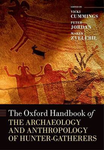 Cover image for The Oxford Handbook of the Archaeology and Anthropology of Hunter-Gatherers