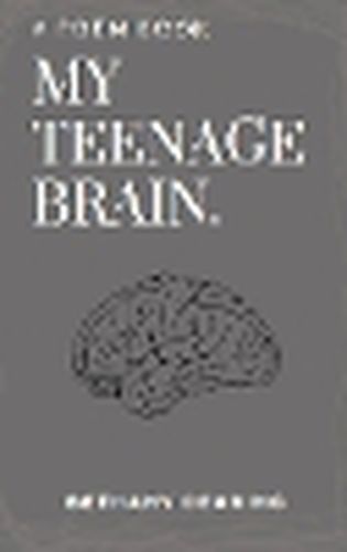 Cover image for my teenage brain