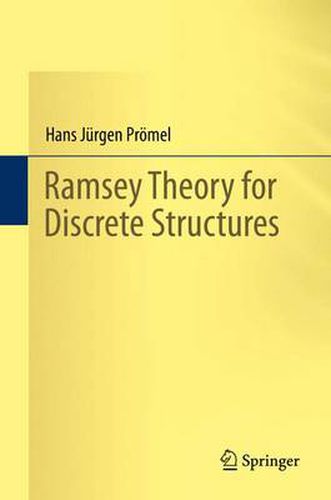 Ramsey Theory for Discrete Structures