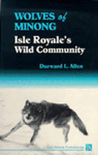 Cover image for The Wolves of Minong: Isle Royal's Wild Community