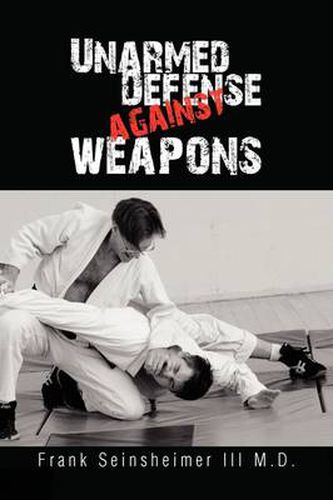 Cover image for Unarmed Defense Against Weapons