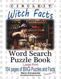 Cover image for Circle It, Witch Facts, Word Search, Puzzle Book