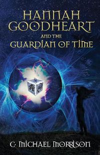 Cover image for Hannah Goodheart and the Guardian of Time