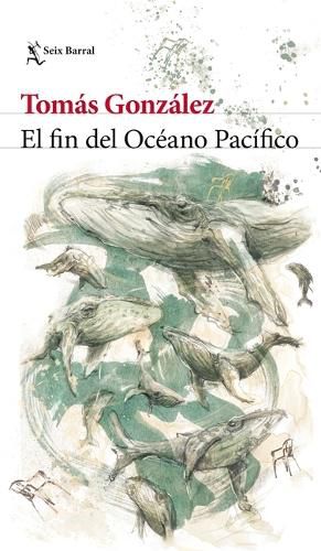 Cover image for El Fin del Oceano Pacifico / The End of the Pacific Ocean