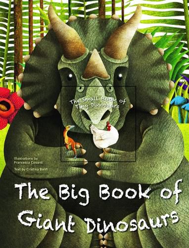 Cover image for The Big Book of Giant Dinosaurs and the Small Book of Tiny Dinosaurs