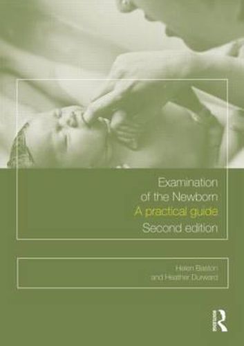 Examination of the Newborn: A Practical Guide