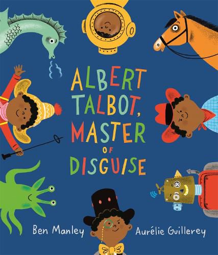 Cover image for Albert Talbot: Master of Disguise