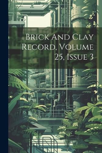 Cover image for Brick And Clay Record, Volume 25, Issue 3