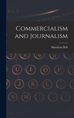 Cover image for Commercialism and Journalism