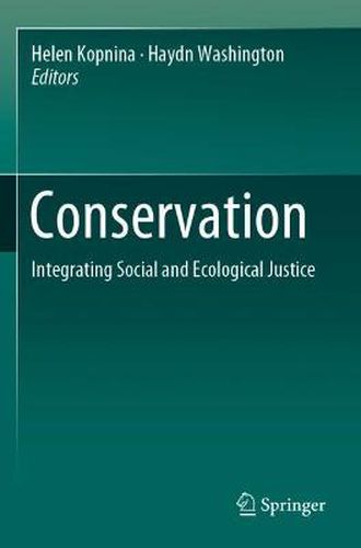 Conservation: Integrating Social and Ecological Justice