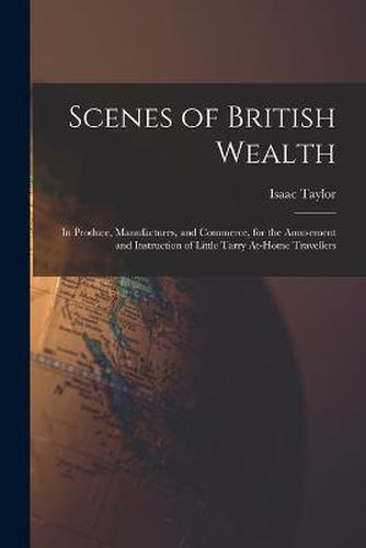 Scenes of British Wealth