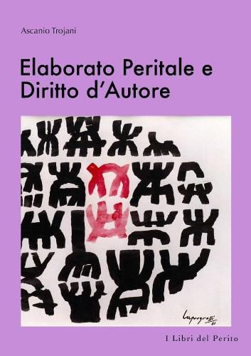 Cover image for Elaborato Peritale e Diritto dOAutore - I Libri del Perito V