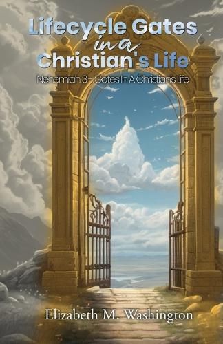 Cover image for Lifecycle Gates in a Christian's Life