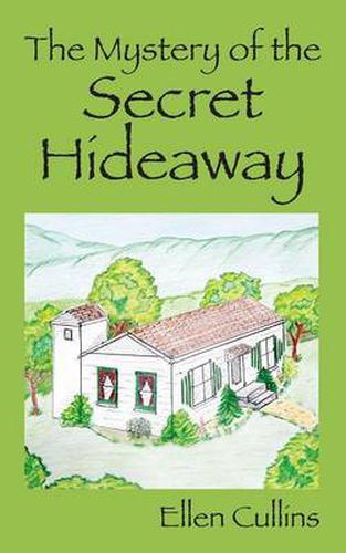 Cover image for The Mystery of the Secret Hideaway