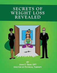 Cover image for Secrets of Weight Loss Revealed