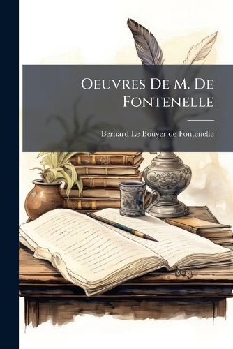 Cover image for Oeuvres de M. de Fontenelle...