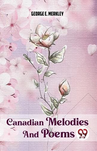 Cover image for Canadian Melodies and Poems