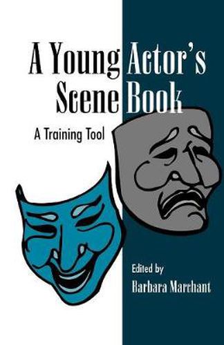 A Young Actor's Scene Book: A Training Tool