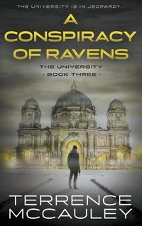 Cover image for A Conspiracy of Ravens: A Modern Espionage Thriller