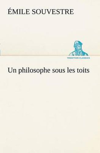 Cover image for Un philosophe sous les toits