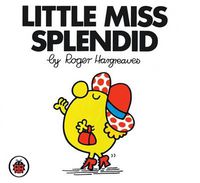 Cover image for Little Miss Splendid V11: Mr Men and Little Miss
