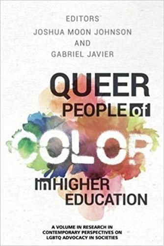 Cover image for Queer People of Color in Higher Education