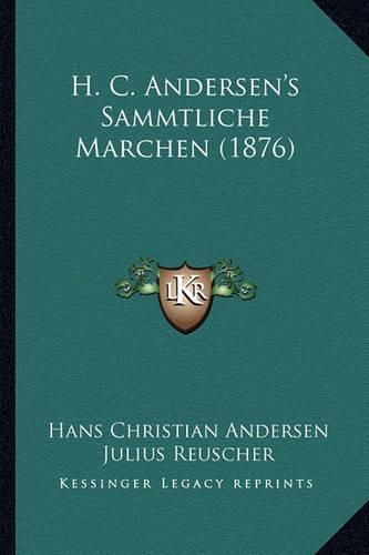 Cover image for H. C. Andersen's Sammtliche Marchen (1876)