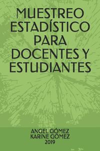 Cover image for Muestreo Estadistico Para Docentes Y Estudiantes