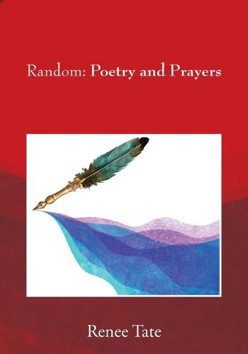 Cover image for Random: Poetry and Prayers