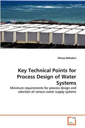 Cover image for Key Technical Points for Process Design of Water Systems