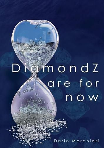 Cover image for DiamondZ are for now: A journey through time of the king of all gems