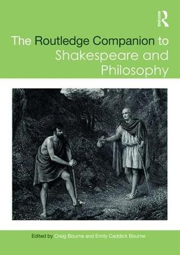 Cover image for The Routledge Companion to Shakespeare and Philosophy