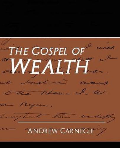 Cover image for The Gospel of Wealth (New Edition)