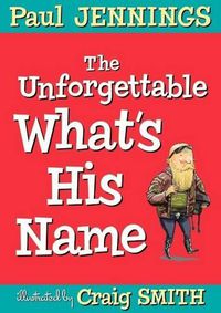 Cover image for Unforgettable What's His Name
