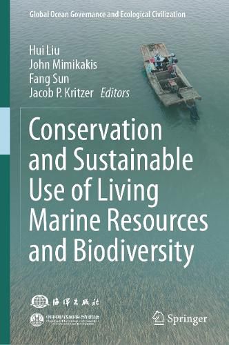 Cover image for Conservation and Sustainable Use of Living Marine Resources and Biodiversity