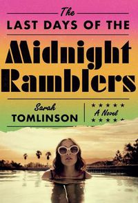 Cover image for The Last Days of the Midnight Ramblers