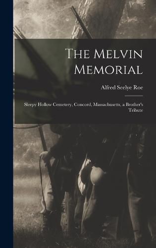 The Melvin Memorial