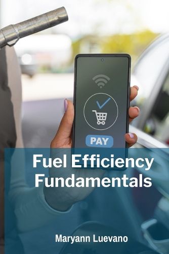 Cover image for Fuel Efficiency Fundamentals