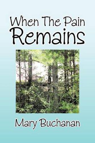 Cover image for When the Pain Remains