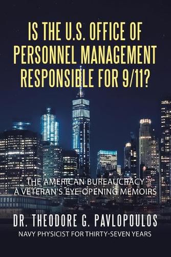 Cover image for Is the U.S. Office of Personnel Management Responsible for 9/11?